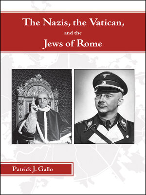 cover image of The Nazis, the Vatican, and the Jews of Rome